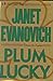 Plum Lucky Stephanie Plum Between the Numbers [Hardcover] Evanovich, Janet