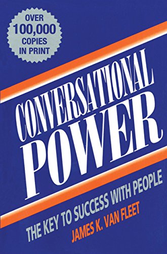 Conversational Power: The Key to Success with People [Paperback] Van Fleet, James K