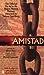 Amistad: A Novel Based on the Screenplay Pate, Alexs