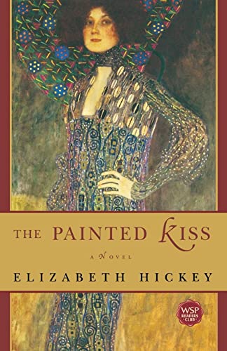 The Painted Kiss: A Novel [Paperback] Hickey, Elizabeth