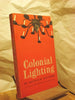 Colonial and Early American Lighting Arthur H Hayward and James R Marsh