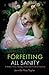 Forfeiting All Sanity: A Mothers Story of Raising a Child with Fetal Alcohol Syndrome Jennifer Poss Taylor