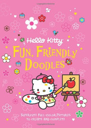 Hello Kitty Fun, Friendly Doodles: Supercute Full-Color Pictures to Create and Complete used book depot