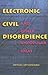 Electronic Civil Disobedience  Other Unpopular Ideas [Paperback] Critical Art Ensemble