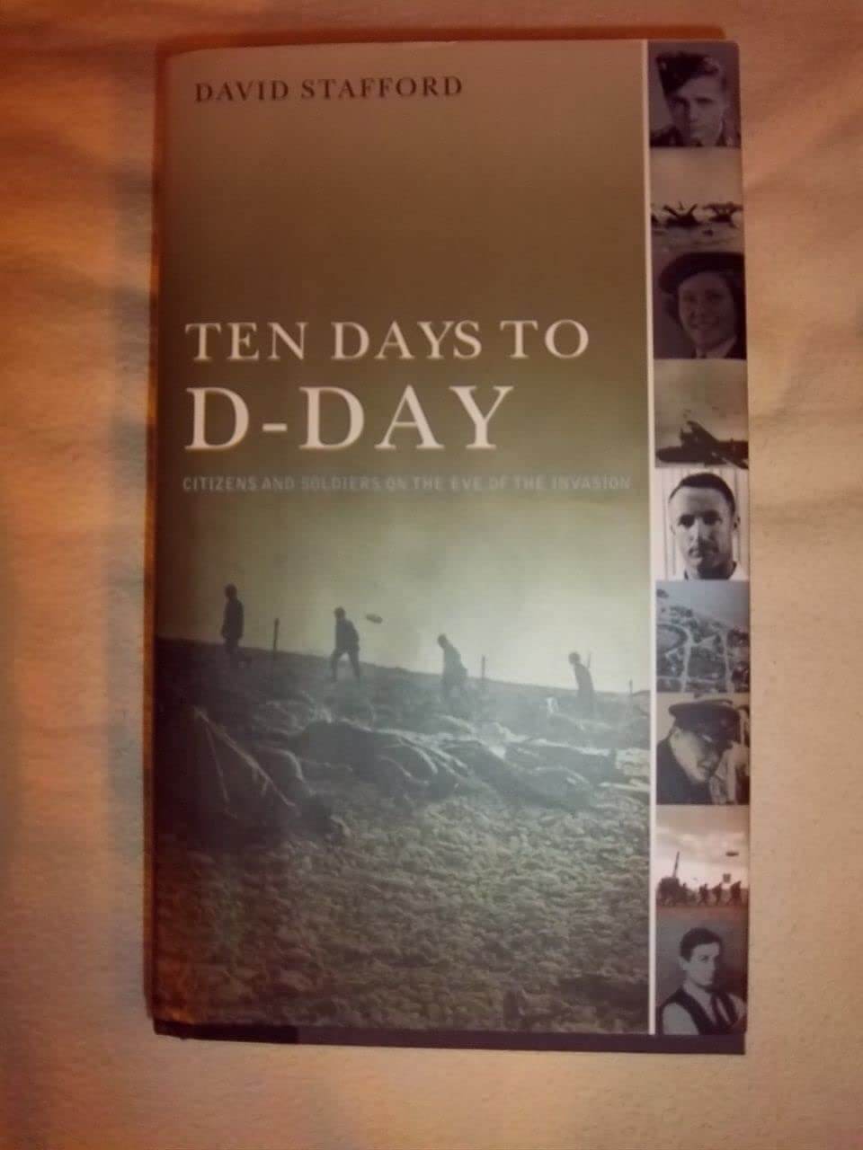 Ten Days to D-Day: Citizens and Soldiers on the Eve of the Invasion used book depot
