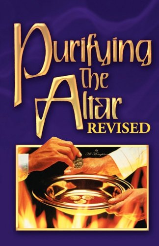 Purifying The Altar Revised [Paperback] Al Houghton and Jayne Houghton