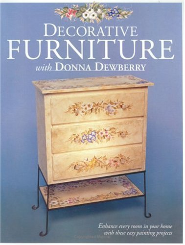 Decorative Furniture With Donna Dewberry Dewberry, Donna S