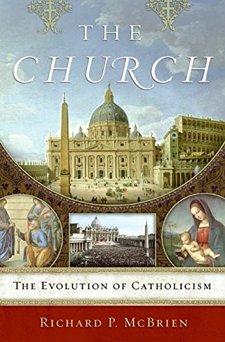 The Church: The Evolution of Catholicism used book depot