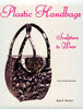 Plastic Handbags: Sculpture to Wear Dooner, Kate E