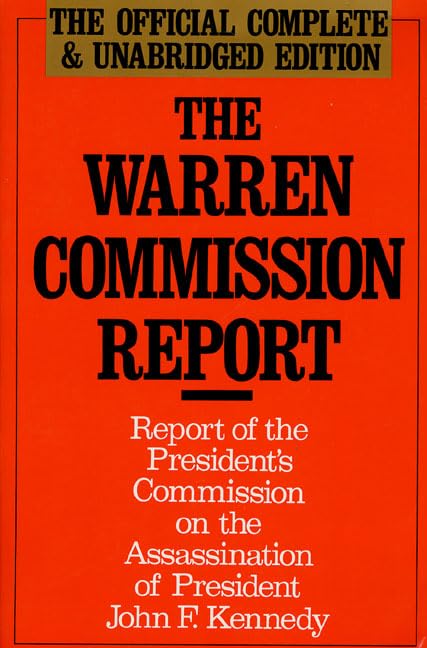 The Warren Commission Report: Report of the President's Commission on the Assassination of President John F. Kennedy used book depot
