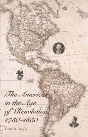 The Americas in the Age of Revolution: 1750-1850 used book depot