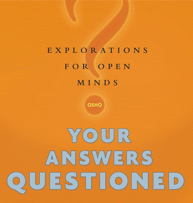 Your Answers Questioned: Explorations for Open Minds used book depot