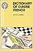 Dictionary of Cuisine French for Hoteliers, Restaurateurs and Catering Students Catering Management [Paperback] Hutchinson and Steve Combes