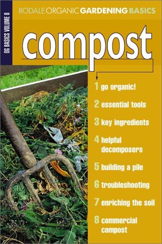 Compost (Rodale Organic Gardening Basics) used book depot