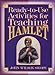ReadyToUse Activities for Teaching Hamlet Shakespeare Teachers Activities Library Swope, John Wilson