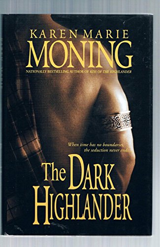 The Dark Highlander : 5 Highlander [Hardcover] Karen Marie Moning