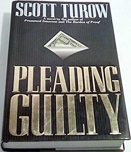 Pleading guilty / Scott Turow used book depot