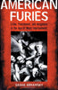 American Furies: Crime, Punishment, and Vengeance in the Age of Mass Imprisonment Abramsky, Sasha