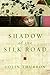 Shadow of the Silk Road