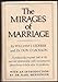 The Mirages of Marriage William J Lederer; Don D Jackson and Karl Menninger