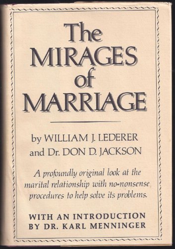 The Mirages of Marriage