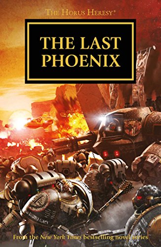 The Last Phoenix 2 The Horus Heresy Omnibus McNeill, Graham