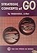 Strategic Concepts of Go [Paperback] Yoshiaki Nagahara and Richard Bozulich