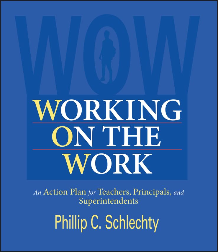 Working on the Work: An Action Plan for Teachers, Principals, and Superintendents, 1st Edition used book depot