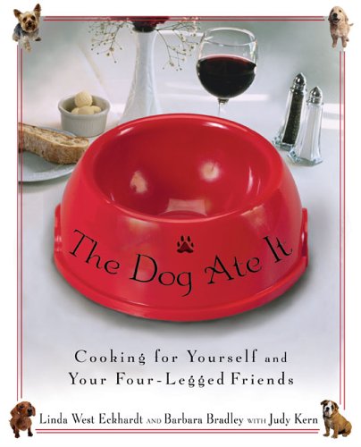 The Dog Ate It: Cooking for Yourself and Your Four-Legged Friends used book depot