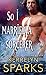 So I Married a Sorcerer: A Novel of the Embraced The Embraced, 2 Sparks, Kerrelyn