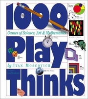 1,000 Playthinks: Puzzles, Paradoxes, Illusions & Games used book depot