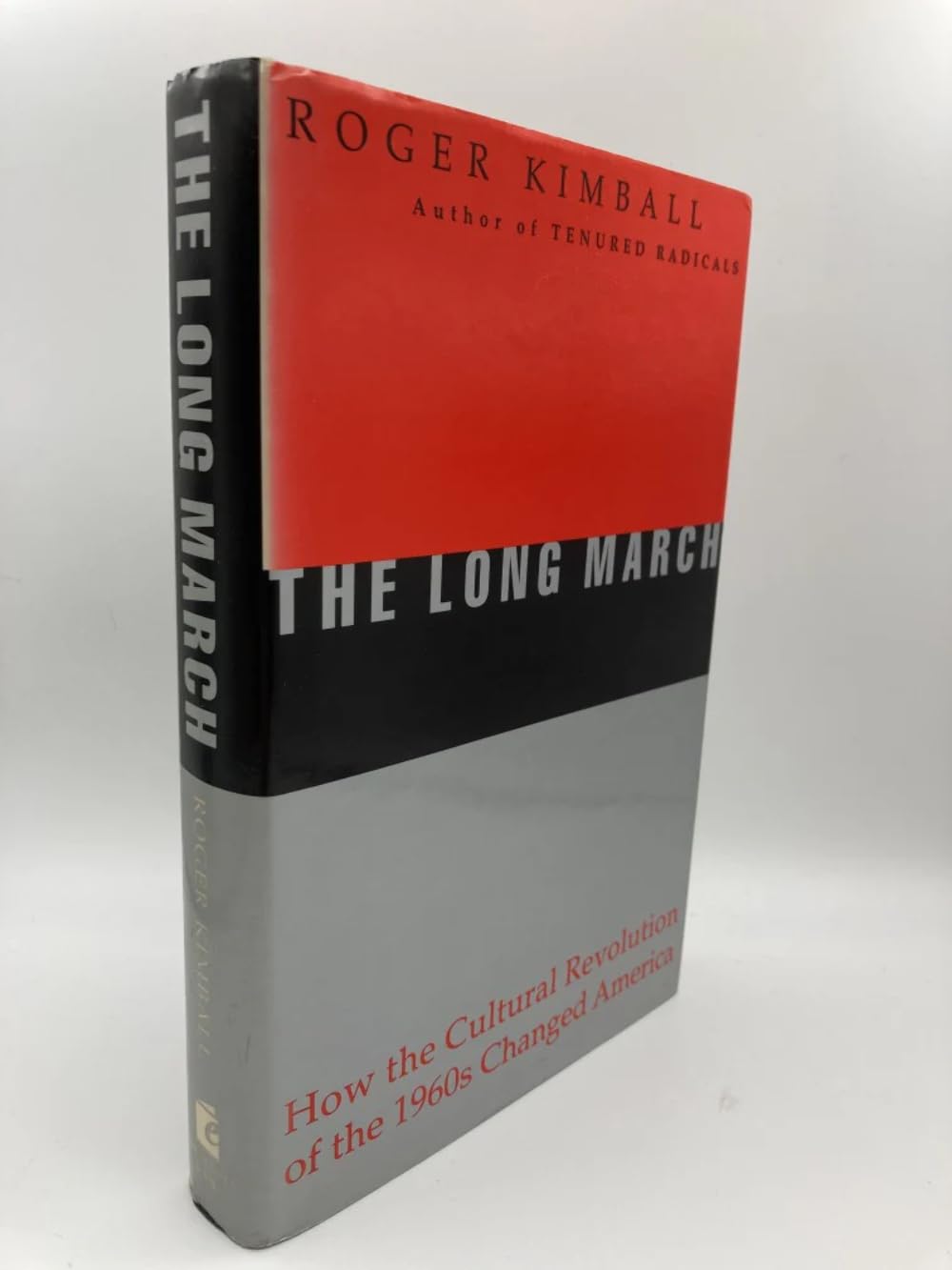 The Long March: How the Cultural Revolution of the 1960s Changed America used book depot