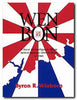 Wen Bon: A Naval Air Intelligence Officer behind Japanese Lines in China in WWII War  the Southwest [Hardcover] Winborn, Byron R