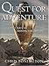 Quest for Adventure: Ultimate Feats of Modern Exploration
