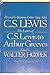 The Letters of CS Lewis to Arthur Greeves, 19141963 Lewis, C S and Hooper, Walter