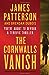 The Cornwalls Vanish previously published as The Cornwalls Are Gone Amy Cornwall, 1 [Paperback] Patterson, James and DuBois, Brendan