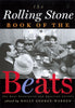 The Rolling Stone Book of the Beats: The Beat Generation and American Culture GeorgeWarren, Holly