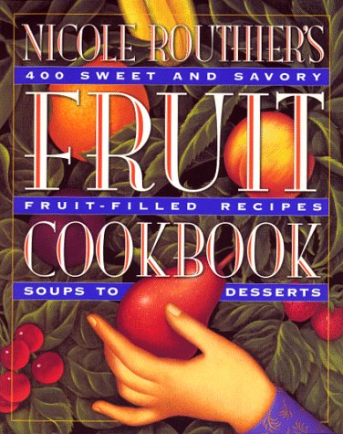 Nicole Routhier's Fruit Cookbook used book depot