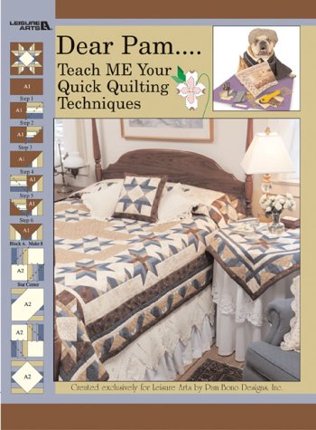 Dear Pam ... Teach Me Your Quick Quilting Techniques used book depot