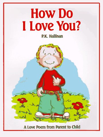 How Do I Love You? [Paperback] P K Hallinan