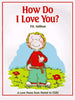 How Do I Love You? [Paperback] P K Hallinan