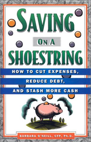 Saving on a Shoestring: How to Cut Expenses, Reduce Debt, and Stash More Cash used book depot