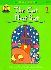 The Cat That Sat (School Zone Start to Read Book) used book depot
