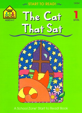 The Cat That Sat (School Zone Start to Read Book) used book depot