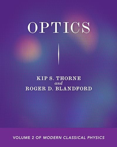 Optics: Volume 2 of Modern Classical Physics (Modern Classical Physics, 2)