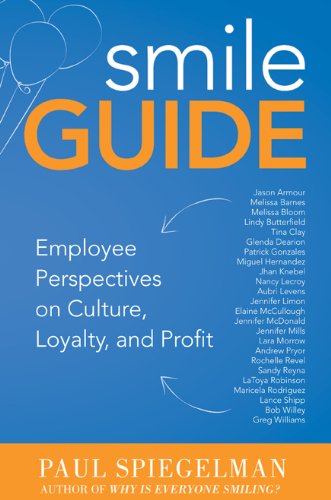 Smile Guide: Employee Perspectives on Culture, Loyalty and Profit