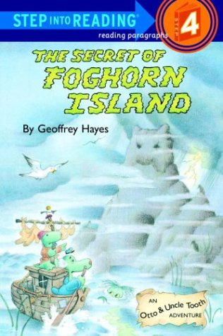 The Secret of Foghorn Island Step into Reading Hayes, Geoffrey