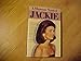 A Woman Named Jackie: An Intimate Biography of Jacqueline Bouvier Kennedy Onassis Heymann, C David