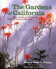 The Gardens of California: Four Centuries of Design from Mission to Modern used book depot