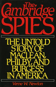 The Cambridge Spies: The Untold Story of Maclean, Philby, and Burgess in America used book depot
